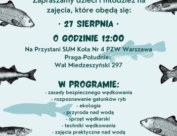 Szkółka Wędkarska - zajęcia 27 sierpnia