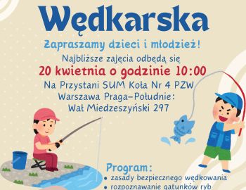 Szkółka Wędkarska - zajęcia 20 kwietnia