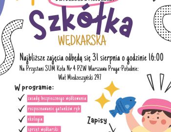 Szkółka Wędkarska - zajęcia 31 sierpnia